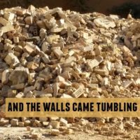 When the Walls Come Tumbling Down