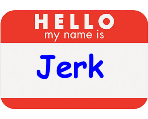 Hello my name is Jerk