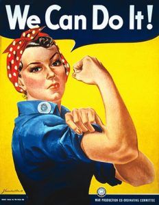We can do it! - Rosie the Riveter